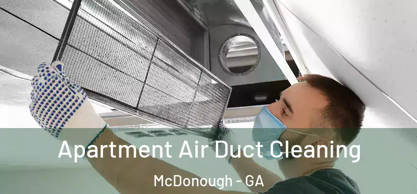  Apartment Air Duct Cleaning McDonough - GA
