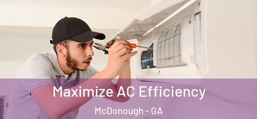  Maximize AC Efficiency McDonough - GA